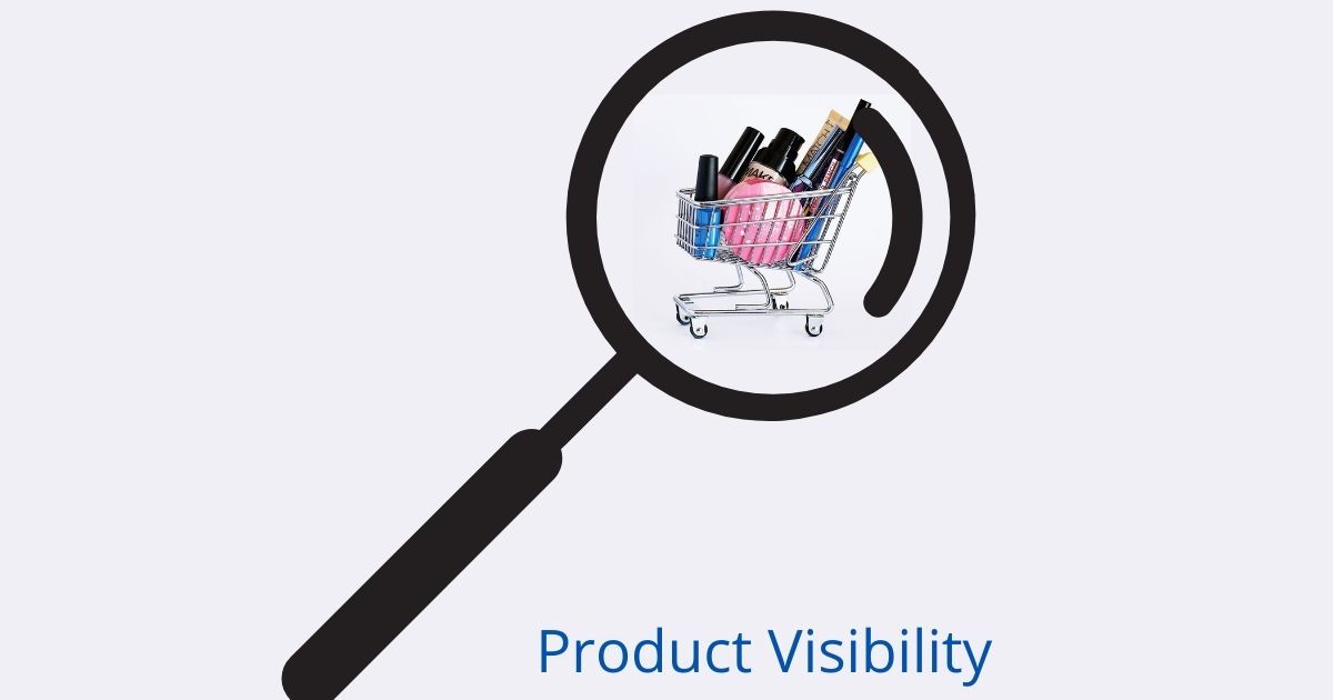 Product Visibility